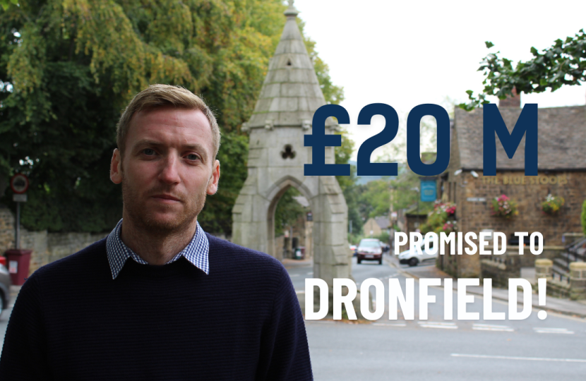 £20m promised for Dronfield text with Lee Rowley in Dronfield